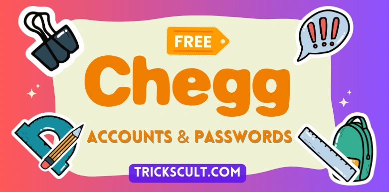 Chegg Free Accounts and Passwords